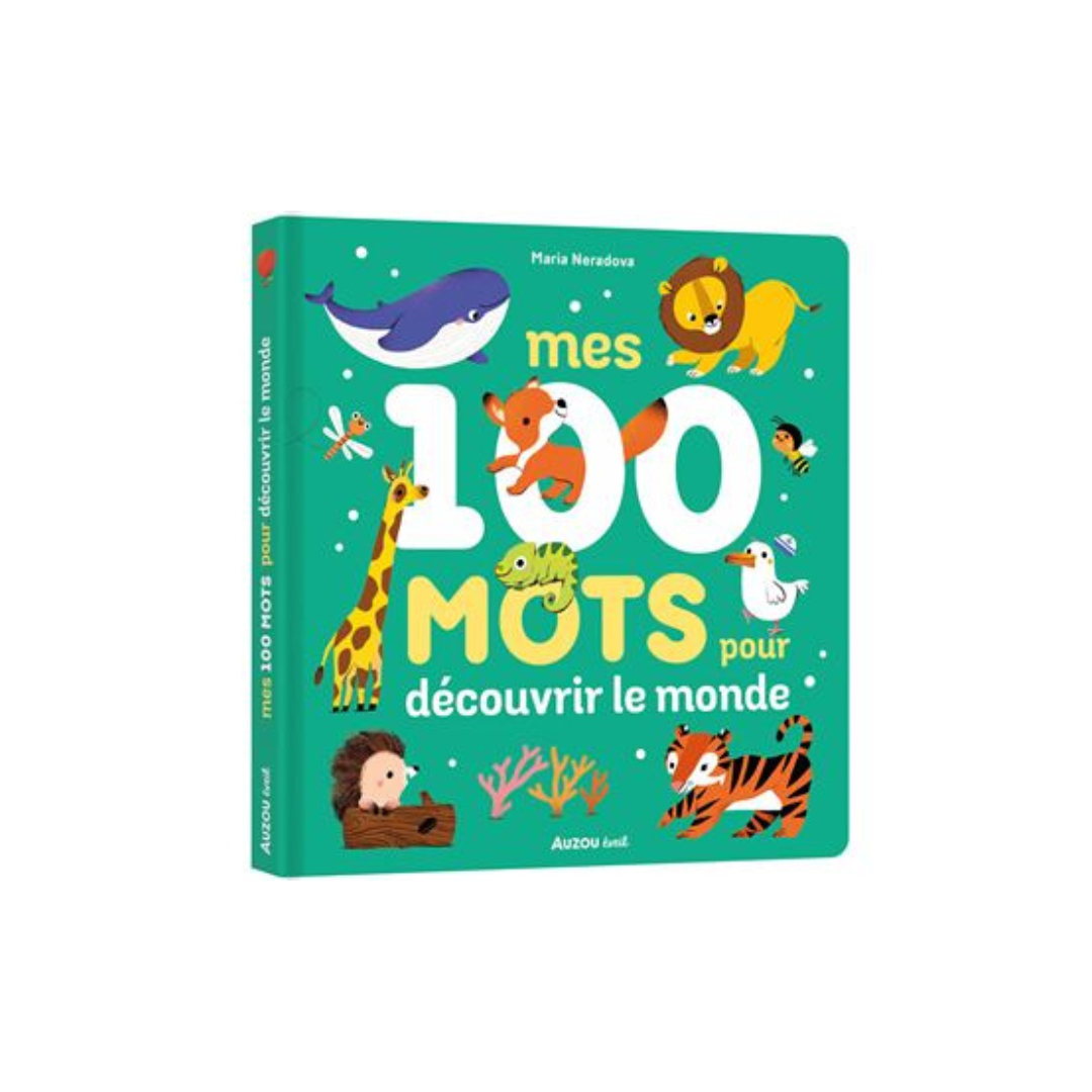 Mes 100 mots pour découvrir le monde