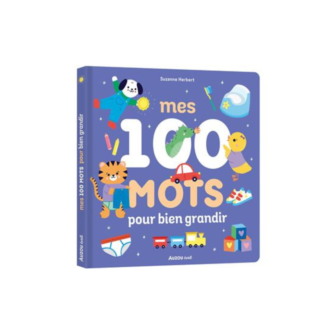 Mes 100 mots pour bien grandir