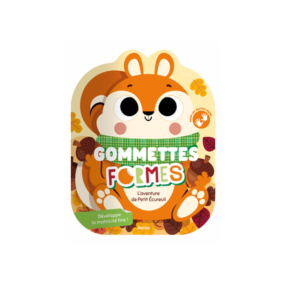 Livre gommettes formes - L'aventure de petit Écureuil