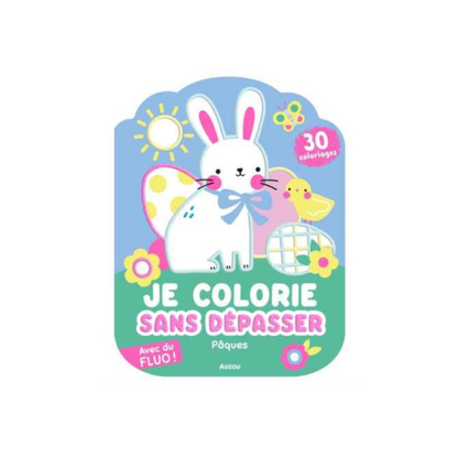 Je colorie sans dépasser - Pâques