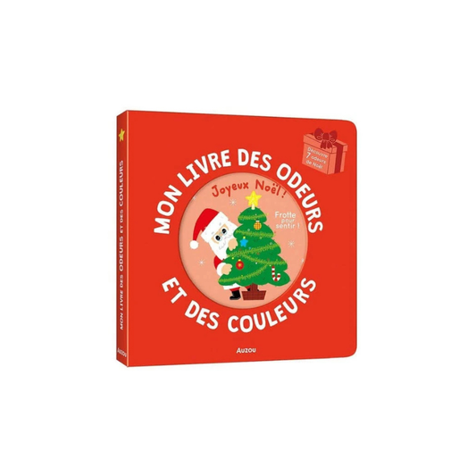 Mon livre des odeurs et des couleurs - Joyeux Noël