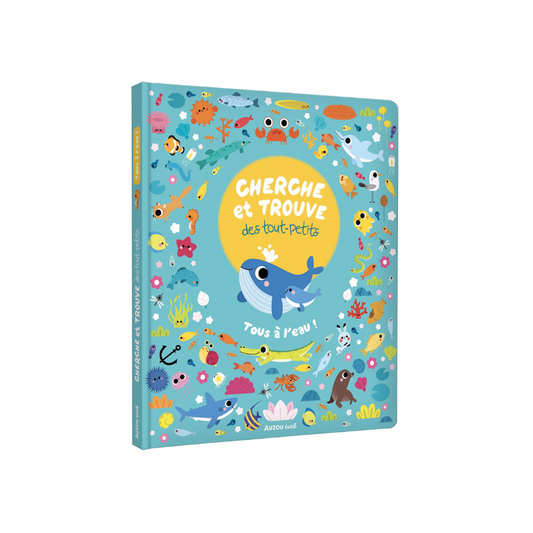 Cherche et Trouve des tout petits – Tous à l'eau !