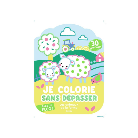 Je colorie sans dépasser – Les animaux de la ferme