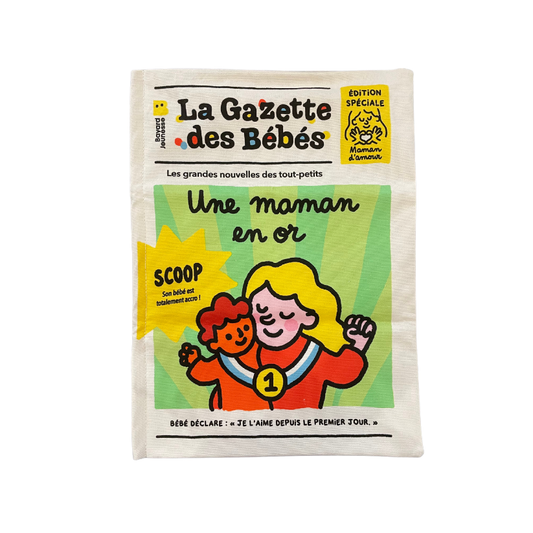 Livre en tissu – La gazette des bébés – Une maman en or