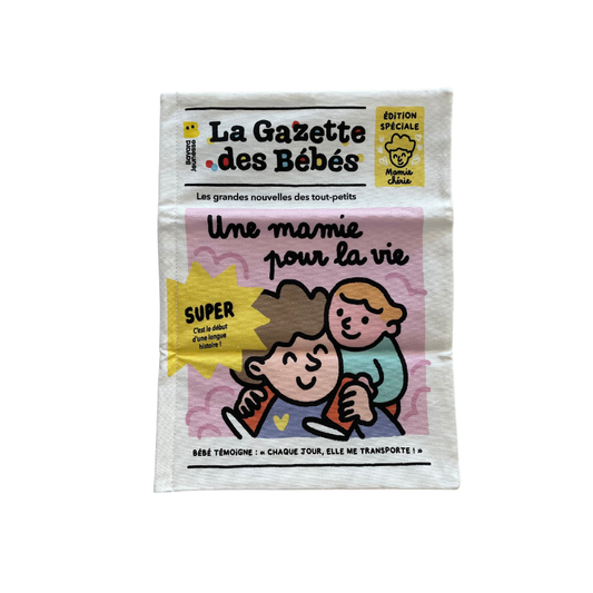 Livre en tissu – La gazette des bébés – Une mamie pour la vie