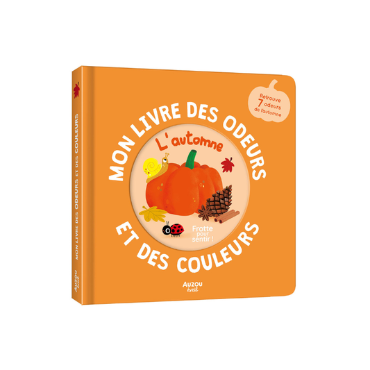 Mon livre des odeurs et des couleurs - L'Automne