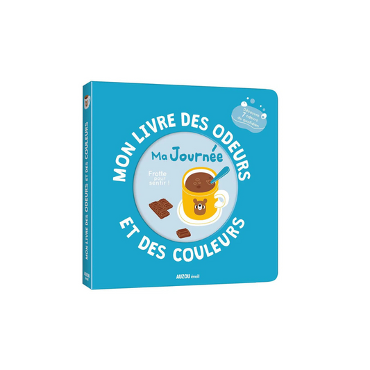 Couverture du livre à gratter et sentir "Mon livre des odeurs et des couleurs - Ma journée"