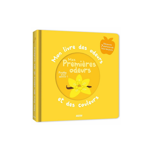 Couverture du livre à gratter et sentir "Mon livre des odeurs - Mes premières odeurs et des couleurs"